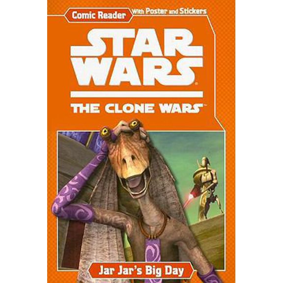 Pre-Owned Jar Jar's Big Day (Star Wars: The Clone Wars) (Paperback) 0448452235 9780448452234