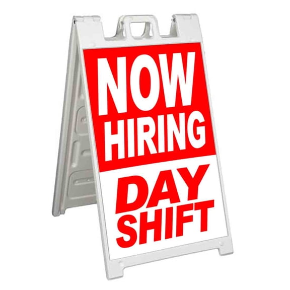 Now Hiring Dayshift (24" X 36") Standard A-Frame Signicade, Includes Decal Applied To Stand
