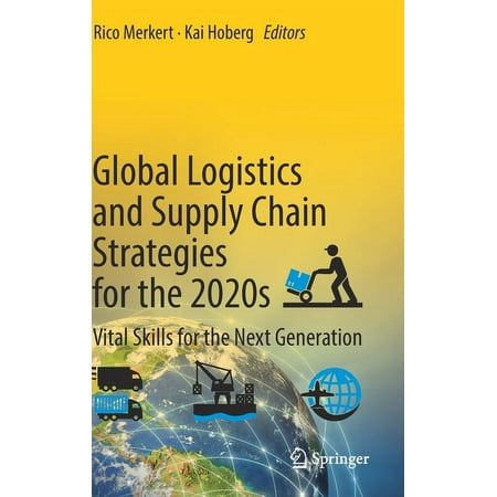 UPC: 9783030957636 | Global Logistics and Supply Chain Strategies for the 2020s: Vital Skills for the Next Generation (Hardcover)