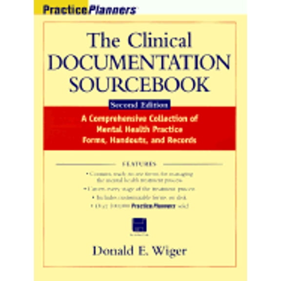 Pre-Owned The Clinical Documentation Sourcebook: A Comprehensive Collection of Mental Health Practice Forms, Handouts and Records (PracticePlanners) Paperback