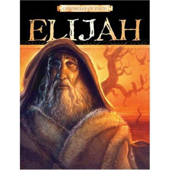 Pre-Owned Elijah (Chronicles of Faith) (Paperback) 1597899232 9781597899239