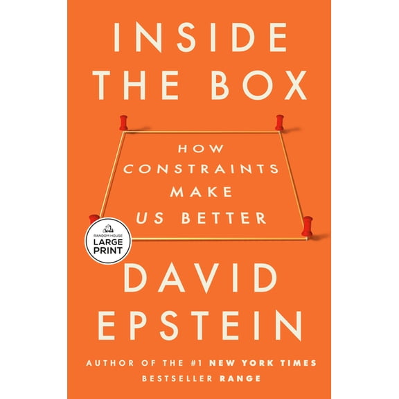 Inside the Box: How Constraints Make Us Better, (Paperback)