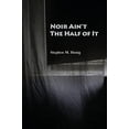 thumbnail image 2 of Noir Ain't the Half of It, (Paperback), 2 of 2