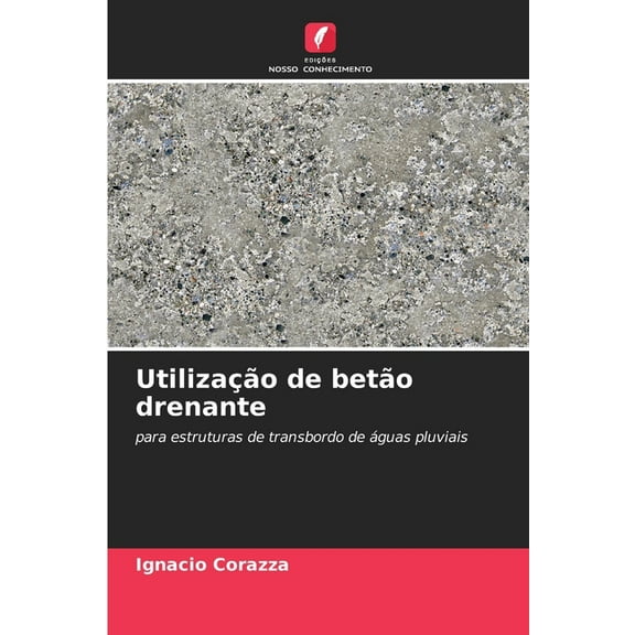 Utilização de betão drenante, (Paperback)