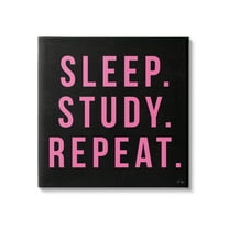 Stupell Industries Sleep Study Repeat Black & Pink Student Typography Canvas Wall Art, 36 x 36, Design by Yass Naffas Designs