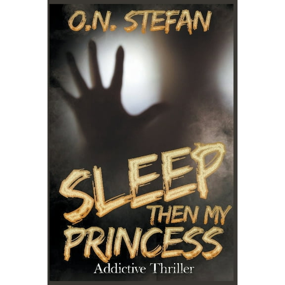 Sleep then my Princess, (Paperback)