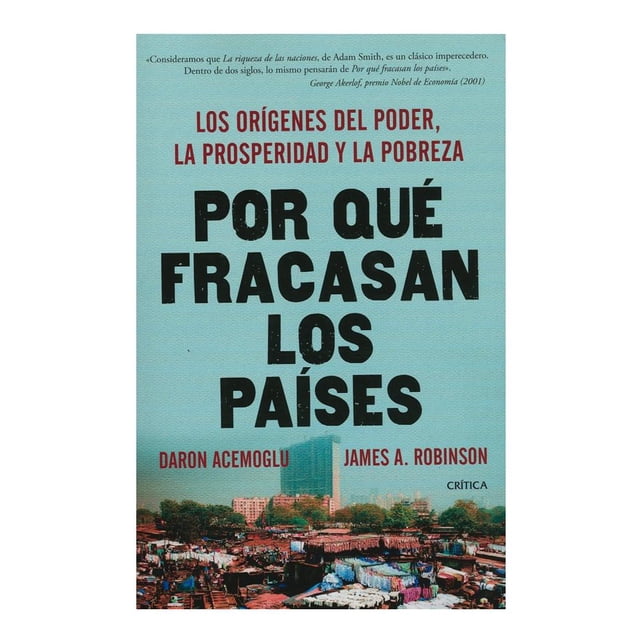 Por que Fracasan Los Países