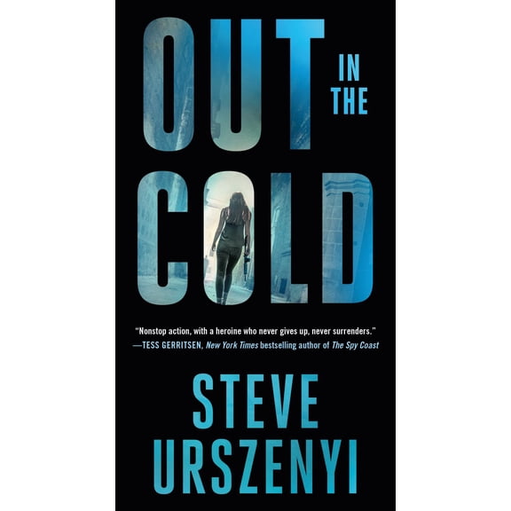 Out in the Cold: An Alex Martel Thriller (Paperback)