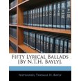 thumbnail image 1 of Fifty Lyrical Ballads [By N.T.H. Bayly]., 1 of 1