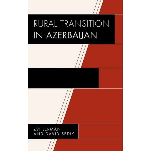 Rural Economies in Transition Rural Transition in Azerbaijan, (Hardcover)