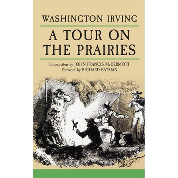 Pre-Owned A Tour on the Prairies: Volume 7 (Paperback) 0806119586 9780806119588