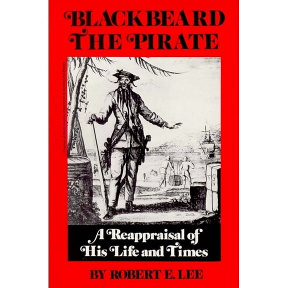Blackbeard the Pirate, (Paperback)