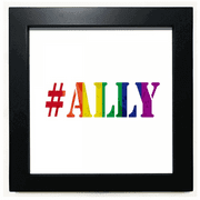 Ally LGBT Rainbow Pattern Black Square Frame Picture Wall Tabletop