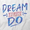 thumbnail image 2 of Dream Plan Do T-Shirt | Motivational Inspirational White Tee Gift, 2 of 5