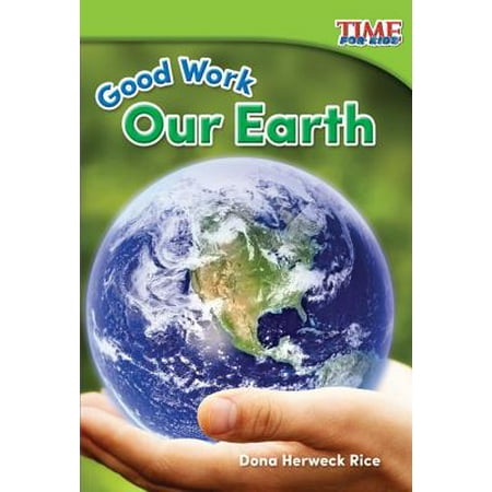 Good Work : Our Earth (Foundations Plus)