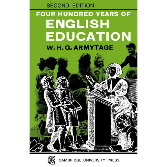 Four Hundred Years of English Education, (Paperback)