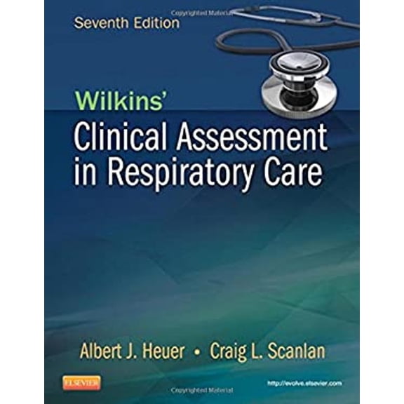 Pre-Owned Wilkins' Clinical Assessment in Respiratory Care (Paperback) 0323100295 9780323100298