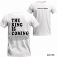 thumbnail image 2 of The King Is Coming T-Shirt – Revelation 22:12–13 Bible Verse Christian Tee, Jesus Is King Faith Shirt, Bold Christian Graphic, Unisex Religious Apparel, 2 of 6
