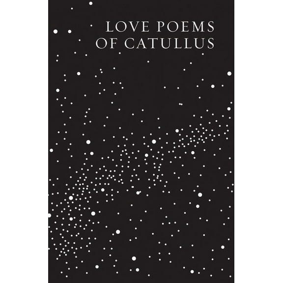 Love Poems of Catullus, (Paperback)