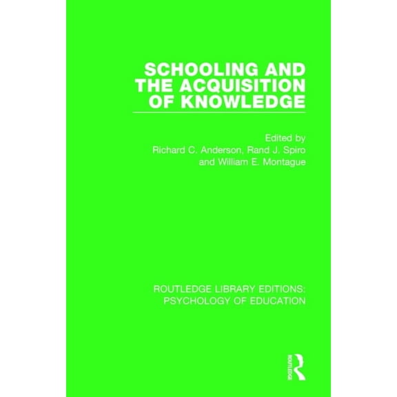 Routledge Library Editions: Psychology o Schooling and the Acquisition of Knowledge, (Paperback)