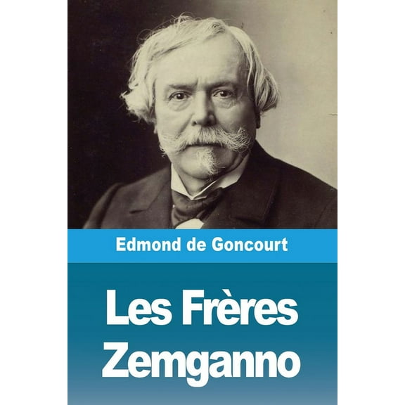 Les Frères Zemganno (Paperback)