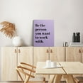 thumbnail image 4 of Be The Person You Want to Work With Inspirational Quote Wall Art Canvas Prints,Team Work Motivational Quotes Wall Art Decor for Home Office Workplace, 11 x 14 Inch, Framed(Purple), 4 of 7