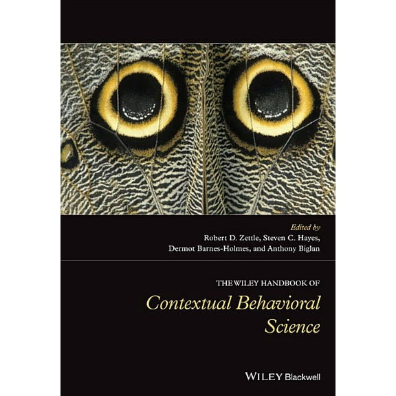Wiley Clinical Psychology Handbooks The Wiley Handbook of Contextual Behavioral Science, (Hardcover)