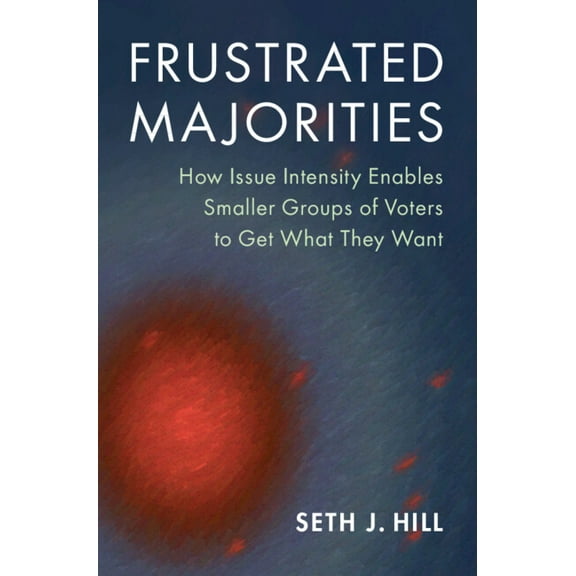 Political Economy of Institutions and De Frustrated Majorities, (Paperback)