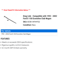 thumbnail image 2 of Drag Link - Compatible with 1992 - 2002 Ford E-150 Econoline Club Wagon 1993 1994 1995 1996 1997 1998 1999 2000 2001, 2 of 2