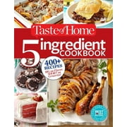 TOH 5 Ingredient: Taste of Home 5-Ingredient Cookbook : 400+ Recipes Big on Flavor, Short on Groceries! (Paperback)