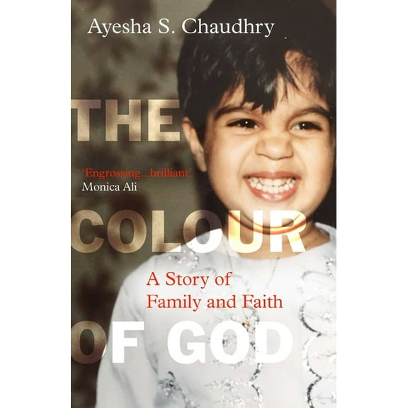 The Colour of God : A Story of Family and Faith (Paperback)