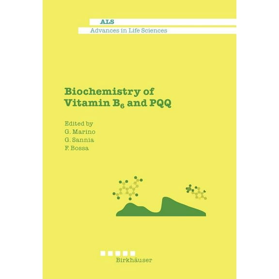 Advances in Life Sciences Biochemistry of Vitamin B6 and PQQ, (Paperback)