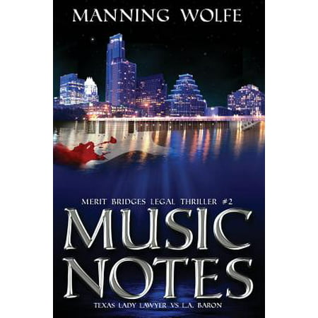 Music Notes : A Merit Bridges Legal Thriller