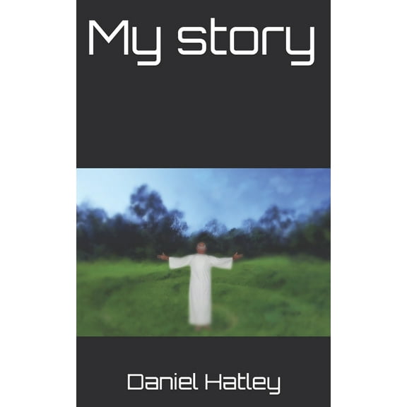 Self Help My story, Book 1, (Paperback)