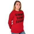 thumbnail image 4 of Gimme Some Sugar Flirty Cute Gym Long Sleeve TShirt Men Women Brisco Brands S, 4 of 6