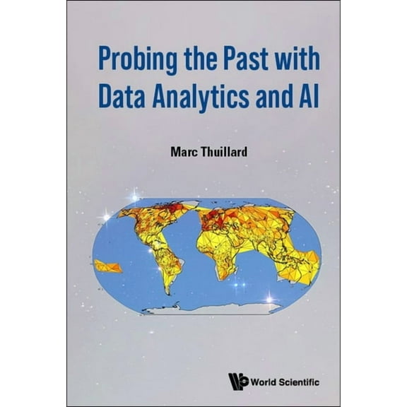 Probing the Past with Data Analytics and AI, (Hardcover)
