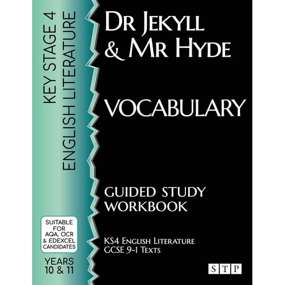 Dr Jekyll and Mr Hyde Vocabulary Guided Study Workbook: (KS4 English Literature: GCSE 9-1 Texts), (Paperback)