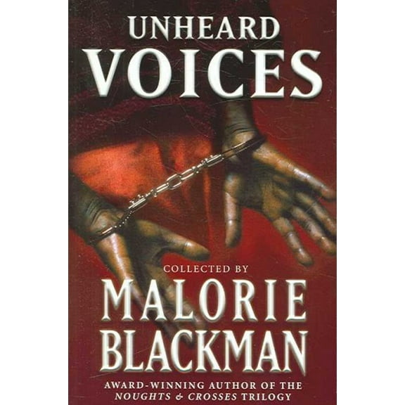 Unheard Voices Malorie Blackman (Paperback)