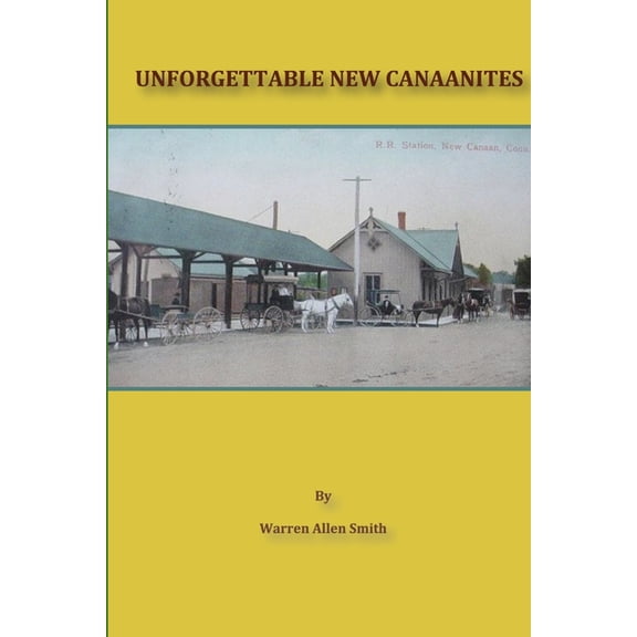 Unforgettable New Canaanites, (Paperback)