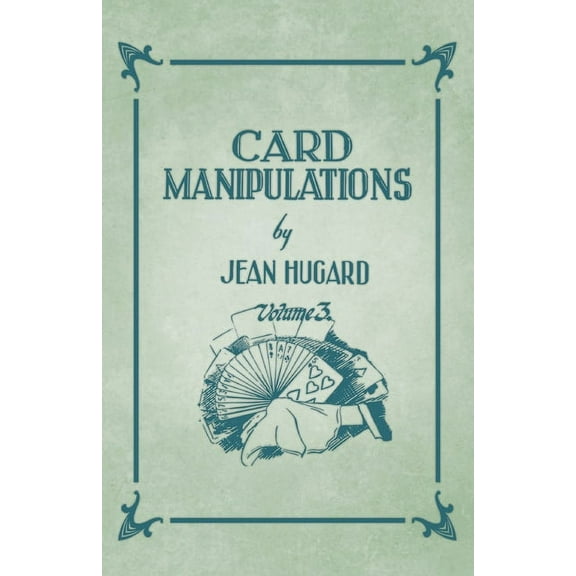 Card Manipulations - Volume 3, (Paperback)