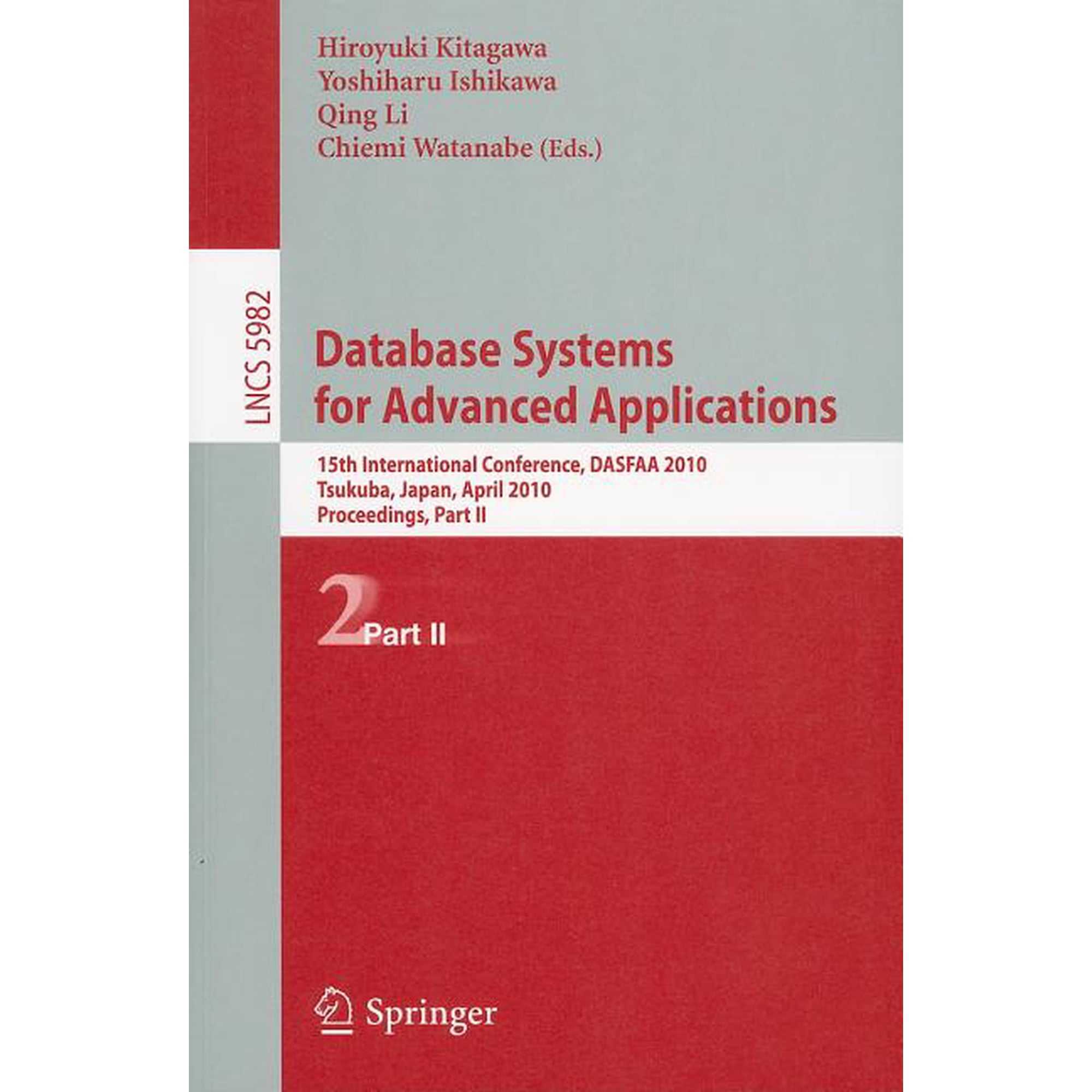 Database Systems for Advanced Applications: 15th International Conference DASFAA 2010 Tsukuba Japan April 1-4 2010 (Paperback)
