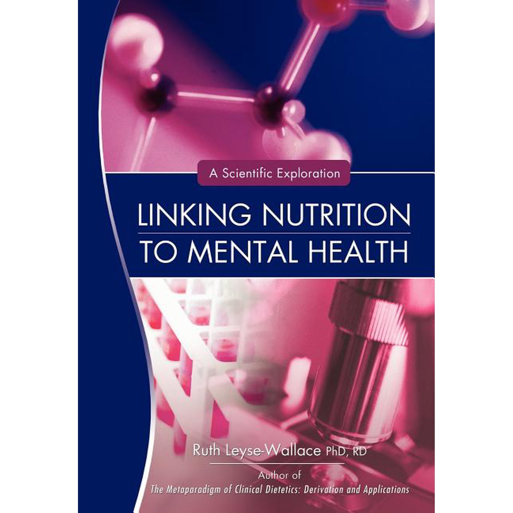Linking Nutrition to Mental Health: A Scientific Exploration (Hardcover)
