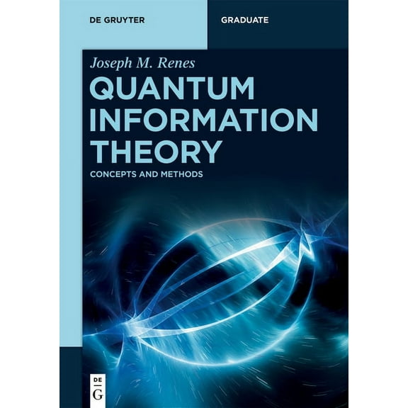 de Gruyter Textbook Quantum Information Theory: Concepts and Methods, (Paperback)