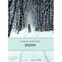 Snow -- Marcus Sedgwick