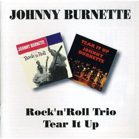 Johnny Burnette - Rock N Roll Trio / Tear It Up - Music & Performance - CD