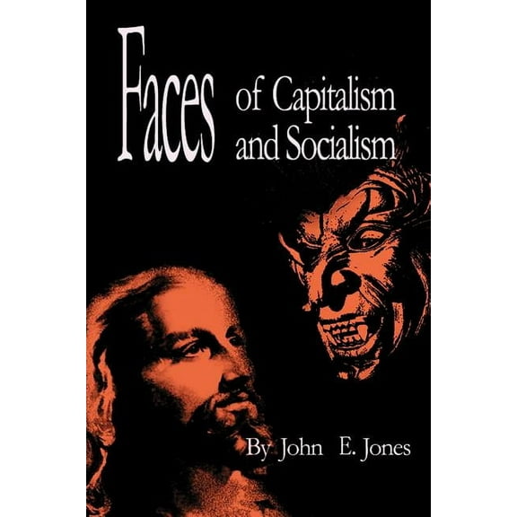 Faces of Capitalism and Socialism (Paperback)
