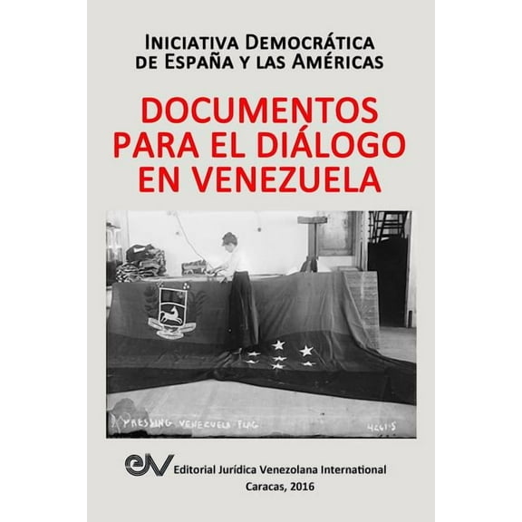 Documentos Para El Diálogo En Venezuela (Paperback)