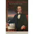 thumbnail image 1 of Président Sans Fête: la Vie de John Tyler, 1 of 1