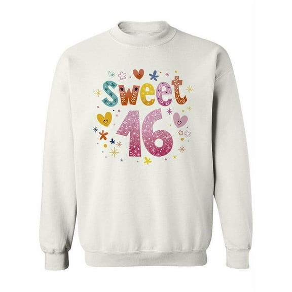Sweet Sixteen. Sweatshirt Women -Image by Shutterstock, Female Small
