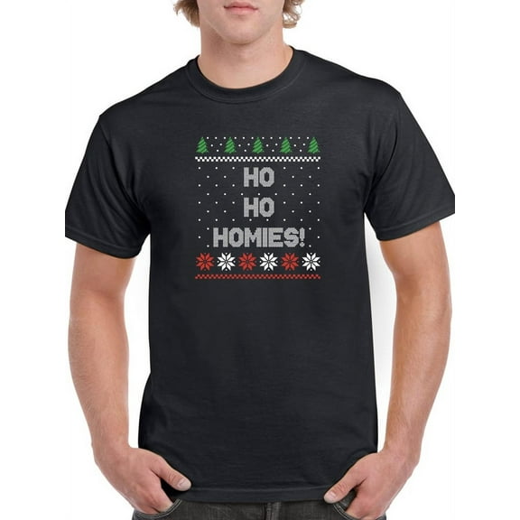 Ho Ho Homies! T-Shirt Men -Smartprints Designs, Male Large
